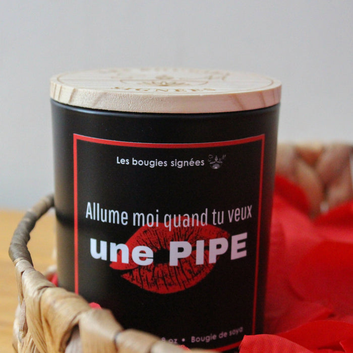 veut tu une pipe  St-valentin  soja  soirée romantique  soirée  pipe  partenaire  parfum envoûtant  mr  monsieur  message subtile  mesdemoiselles  madame  love  incontournable  i love you  i love  fragrance  drole  chum  chandelle  candle  bougie  blonde  arômes  allume moi  8 oz